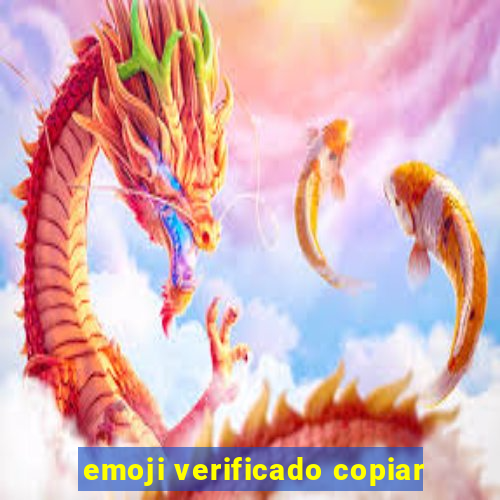 emoji verificado copiar